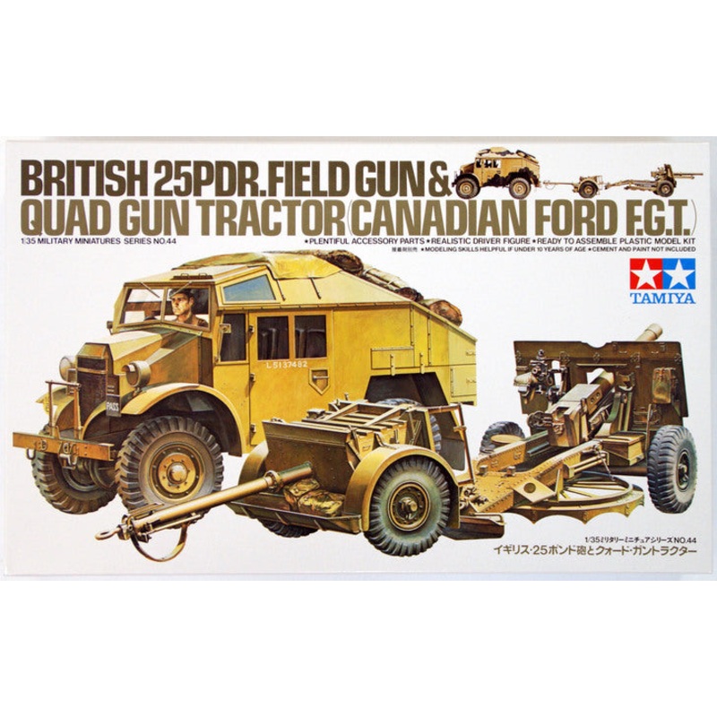 TAMIYA 35044 BRITISH 25PDR FIELD GUN & QUAD GUN TRACTOR CANADIAN FORD F.G.T  PLASTIC MODEL KIT 1/35 SCALE