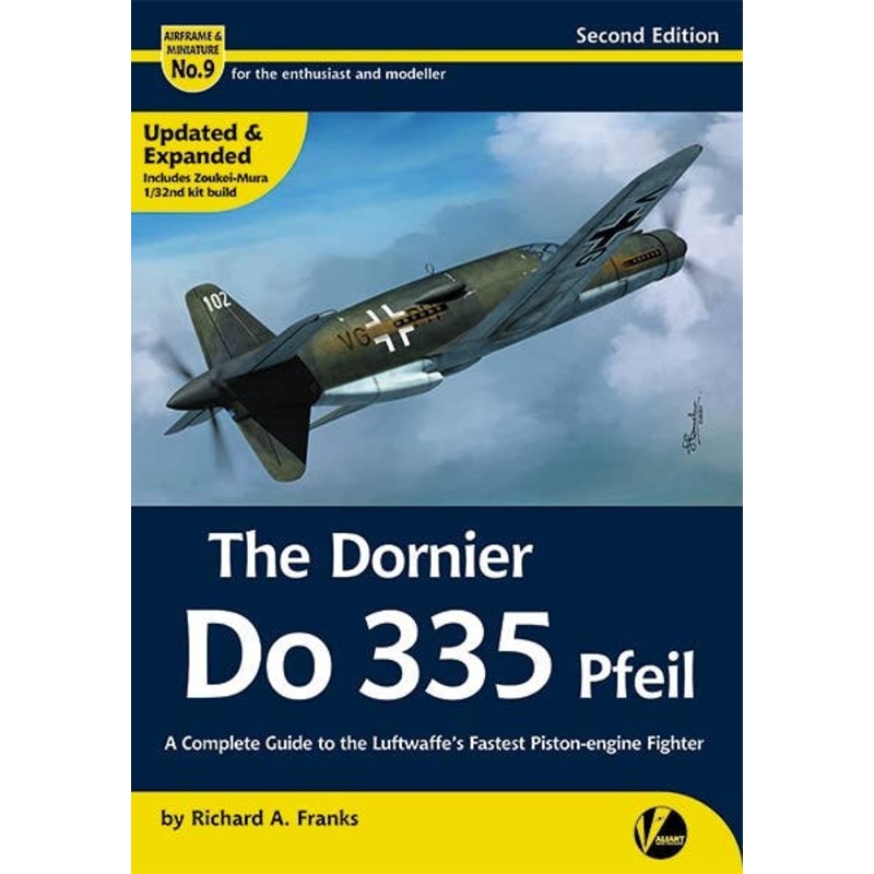 Airframe & Miniature No.9 Second Edition: The Dornier Do 335 Pfeil