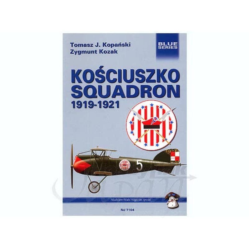 Kosciuszko Squadron 1919-1921
