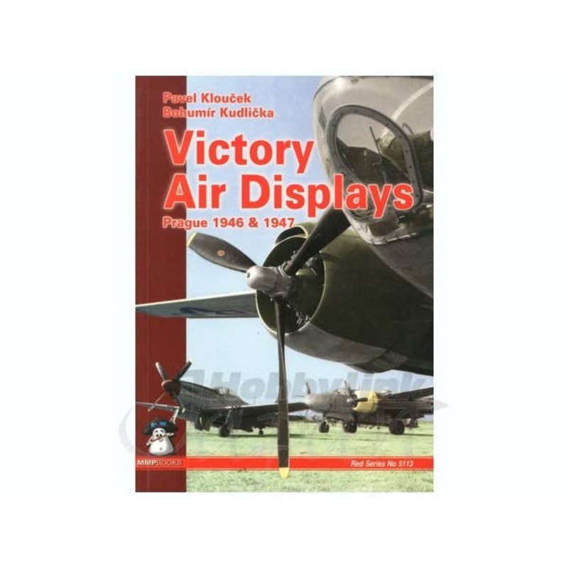 Victory Air Displays: Prague 1946 & 1947