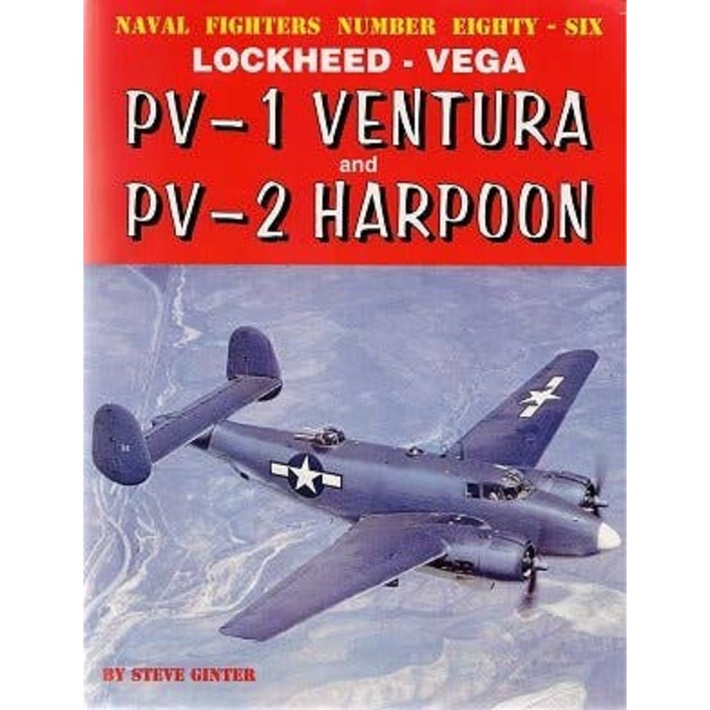 Naval Fighters 086: Lockheed Vega PV-1 & PV2