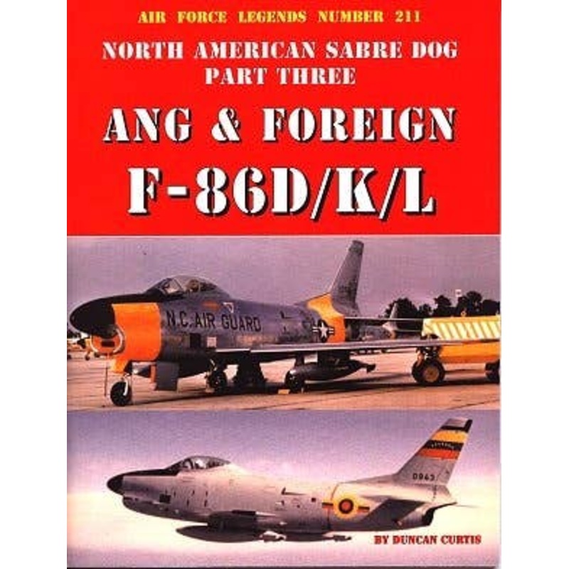North American Sabre Dog Part III F-86D/K/L