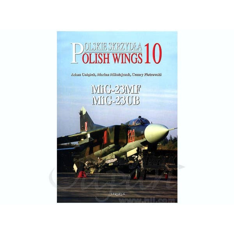 Polish Wings 10: MiG-23MF, MiG-23UB