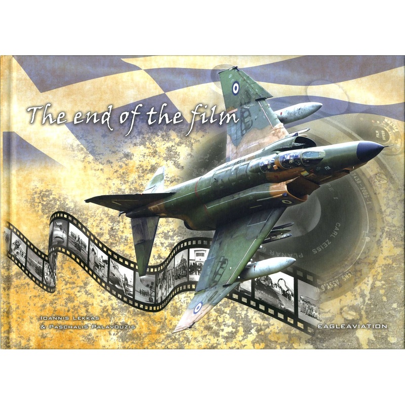 The End of the Film: The Illustrious Story of 348 Squadron, 64 Years of Recce Excellence