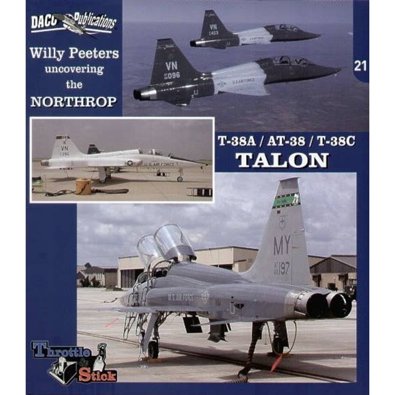 Uncovering the Northrop T-38A / AT-38 / T-38C Talon