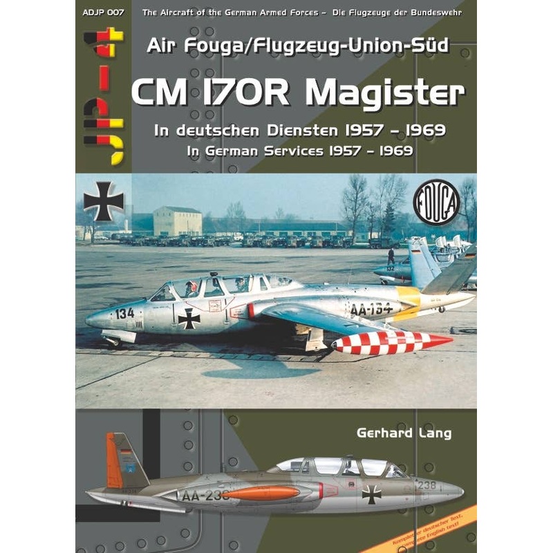 Air Fouga/ Flugzeug-Union-Sub CM 170R Magister in German Services 1957-1969