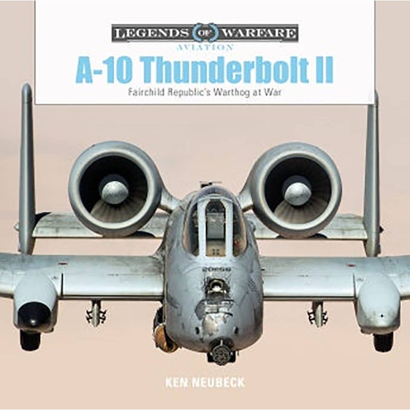 A-10 Thunderbolt II Thunderbolt in Combat II Photograph Collection (Hard Cover)