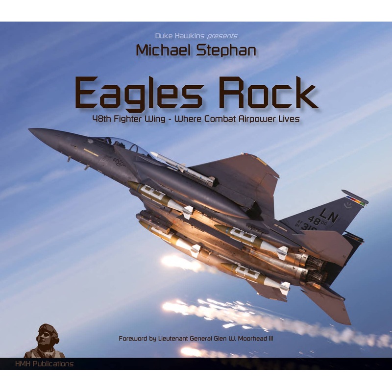 Eagles Rock 48th Fighter Wing Where Combat Airpower Lives