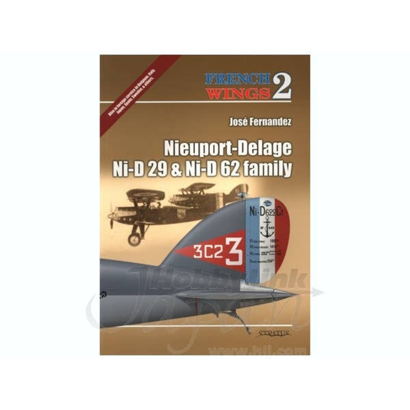 French Wings 2: Nieuport-Delage Ni-D 29 & Ni-D 62 Family
