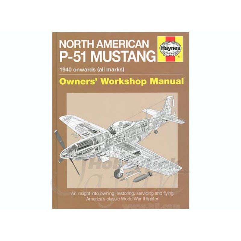 North American P-51 Mustang 1940 Onwards (All Marks)