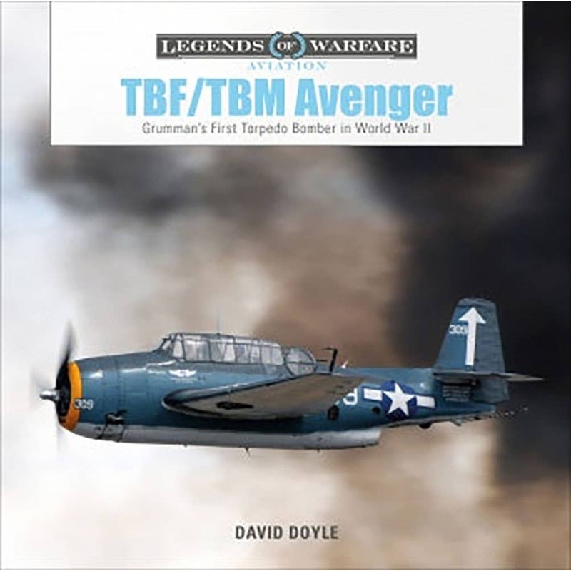 TBF / TBM Avenger World War II US Navy torpedo bomber Photograph Collection (Hard Cover)