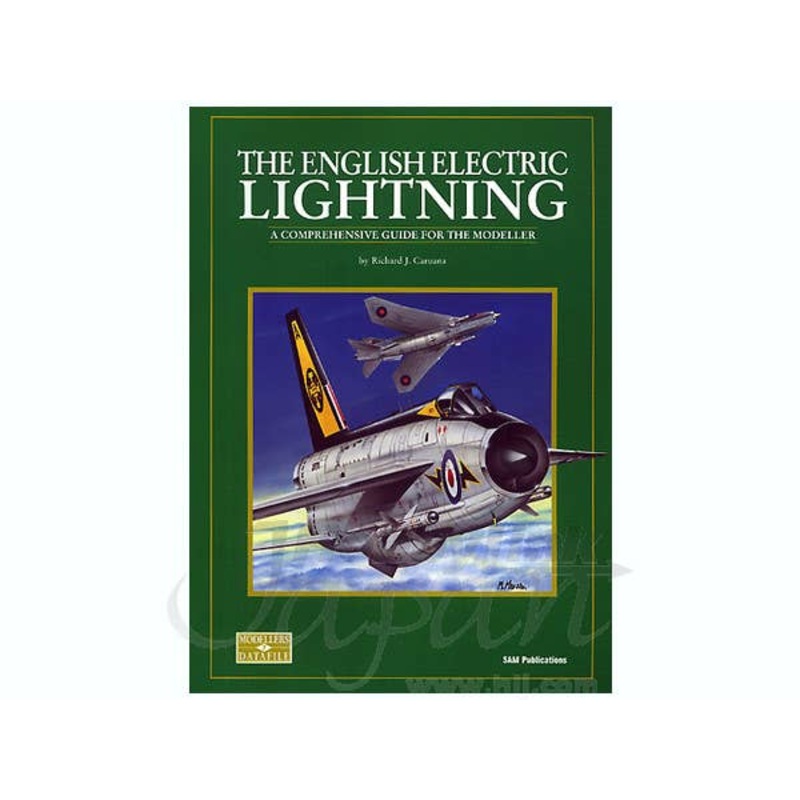 The English Electric Lightning: A Comprehensive Guide for The Modeler