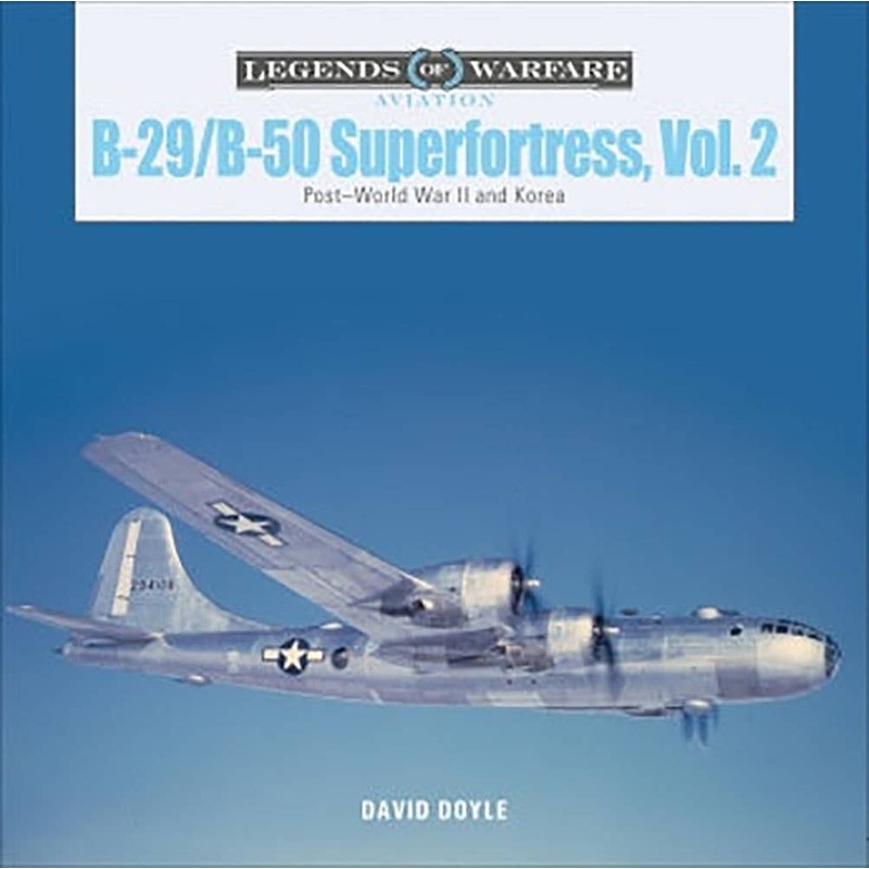 B-29 / B-50 Super Fortress Vol.2 Postwar and Korean War (Hard Cover)